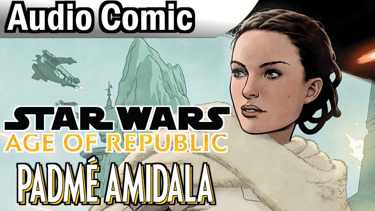 Star Wars: Age of Republic: Padmé Amidala (Audio Comic)