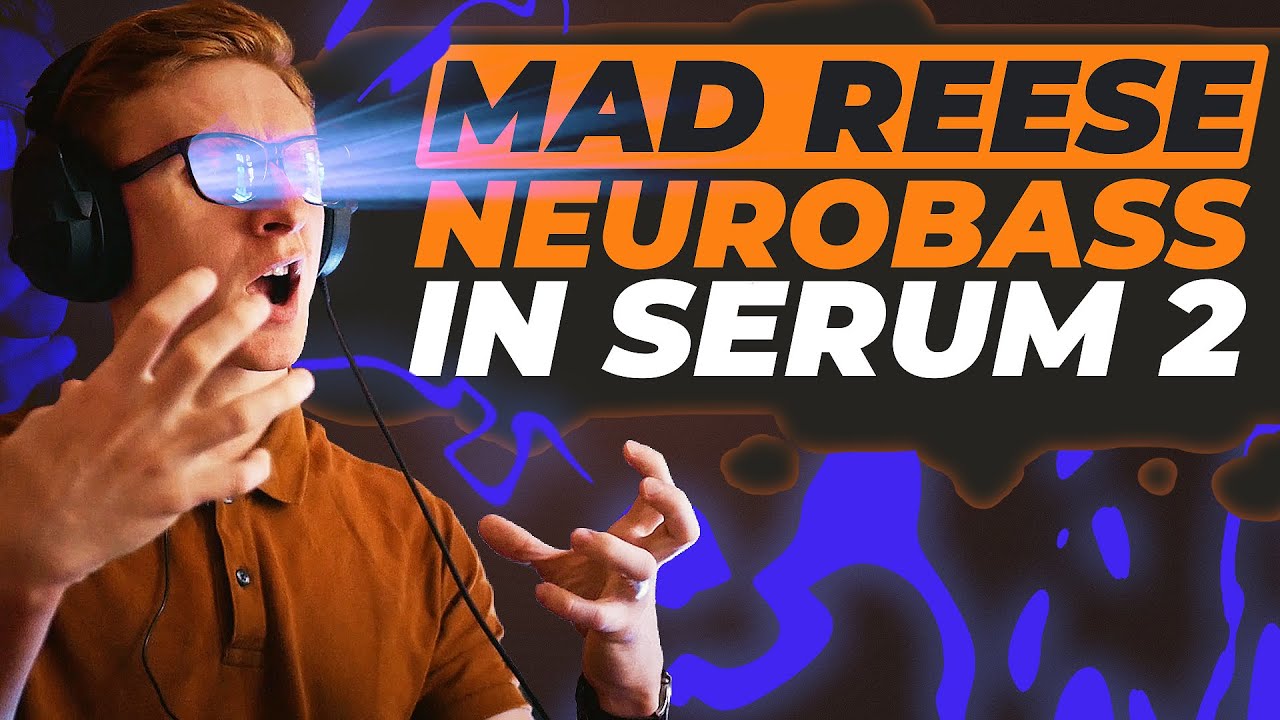 Как сделать MAD NEUROFUNK REESE BASS в Serum 2 | Безумное сочетание BODE и фильтра COMB2