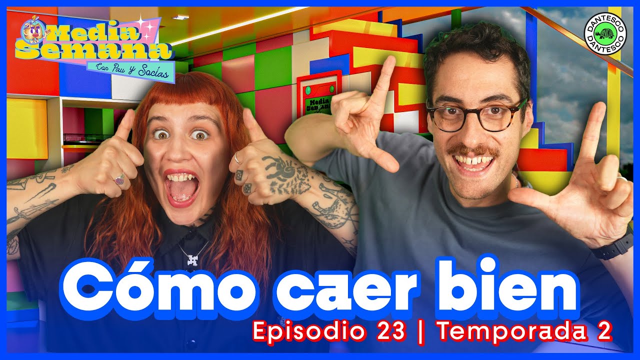 C&oacute;mo caer bien | Media Semana | #T02 #EP23  | Ignacio Soc&iacute;as & Pau San Martin