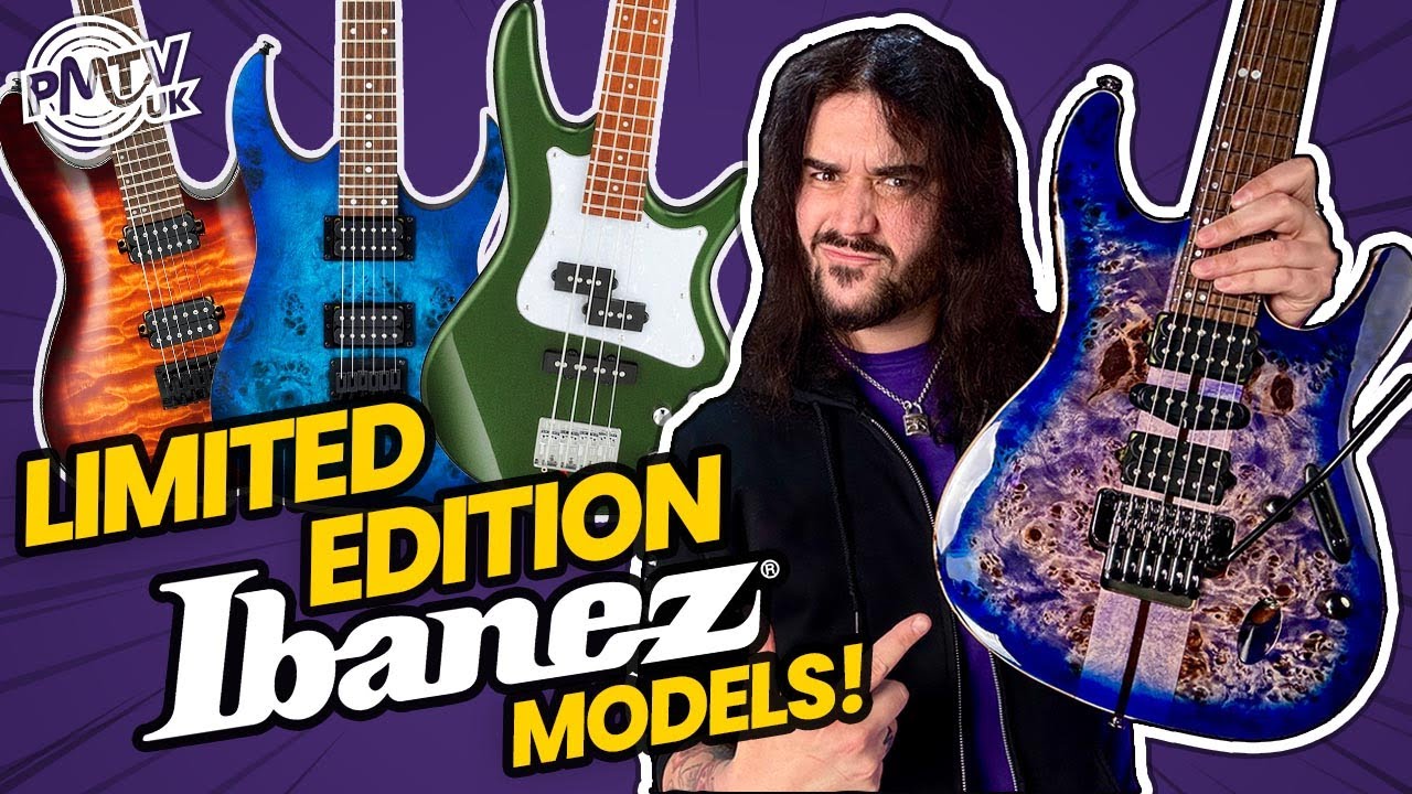 Limited Edition Ibanez Guitars & Basses At PMT - From Beginner to Premium Top Shelf Models!