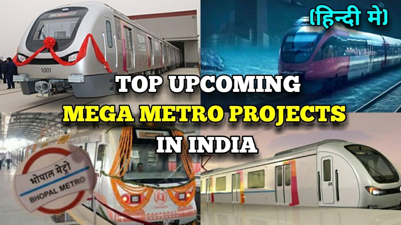 Top Upcoming Mega Metro Projects in India । Construction & Infrastructure.भारत के मेट्रो प्रोजेक्ट्स