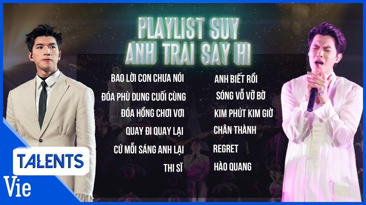 TOP 12 bản hit gây thương nhớ, càng nghe càng suy, buồn đến nao lòng tại Anh Trai Say Hi