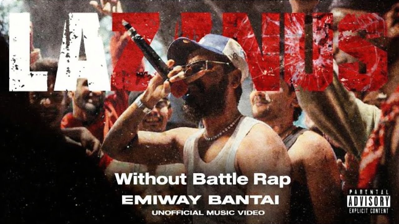 Emiway Bantai - LAZANUS without the Battle Rap part