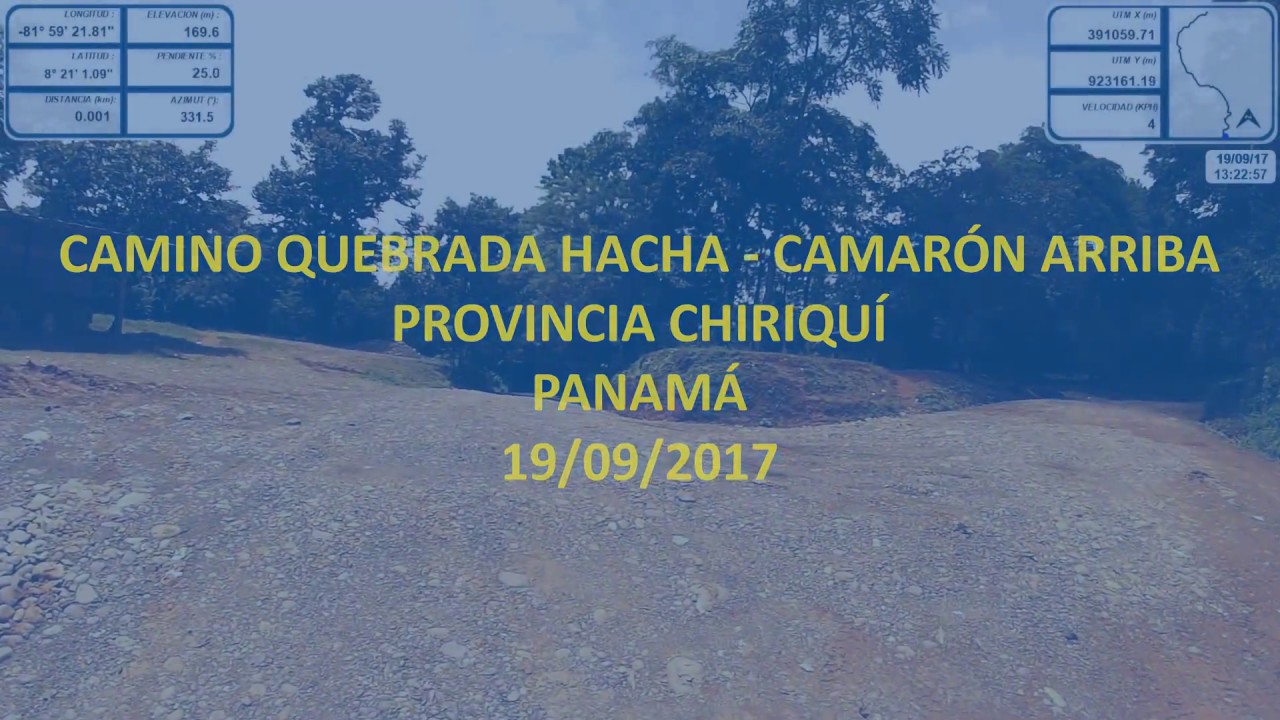 CAMINO QUEBRADA HACHA - CAMARON ARRIBA  PANAMA