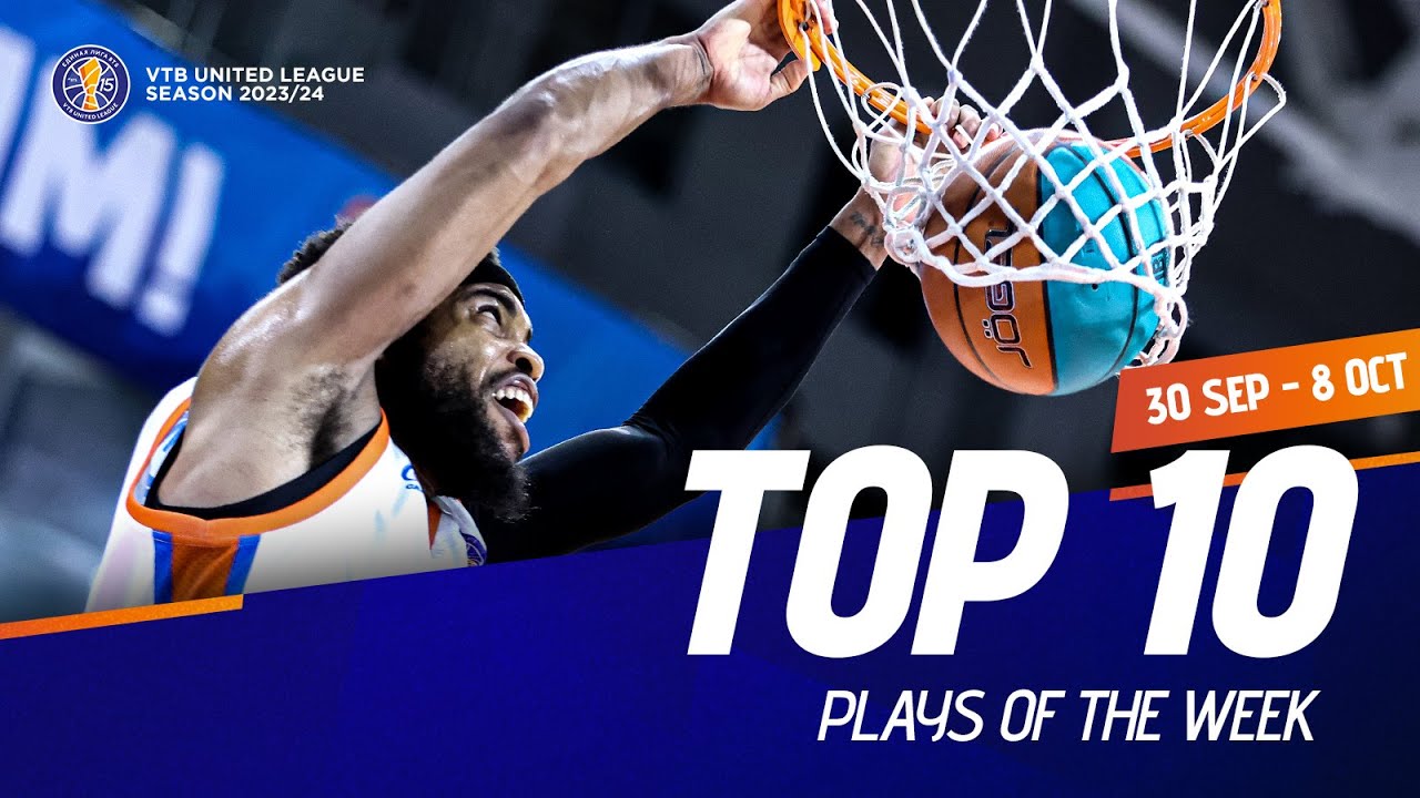 VTB United League Top 10 Plays of the Week | September 30 – October 8, 2023