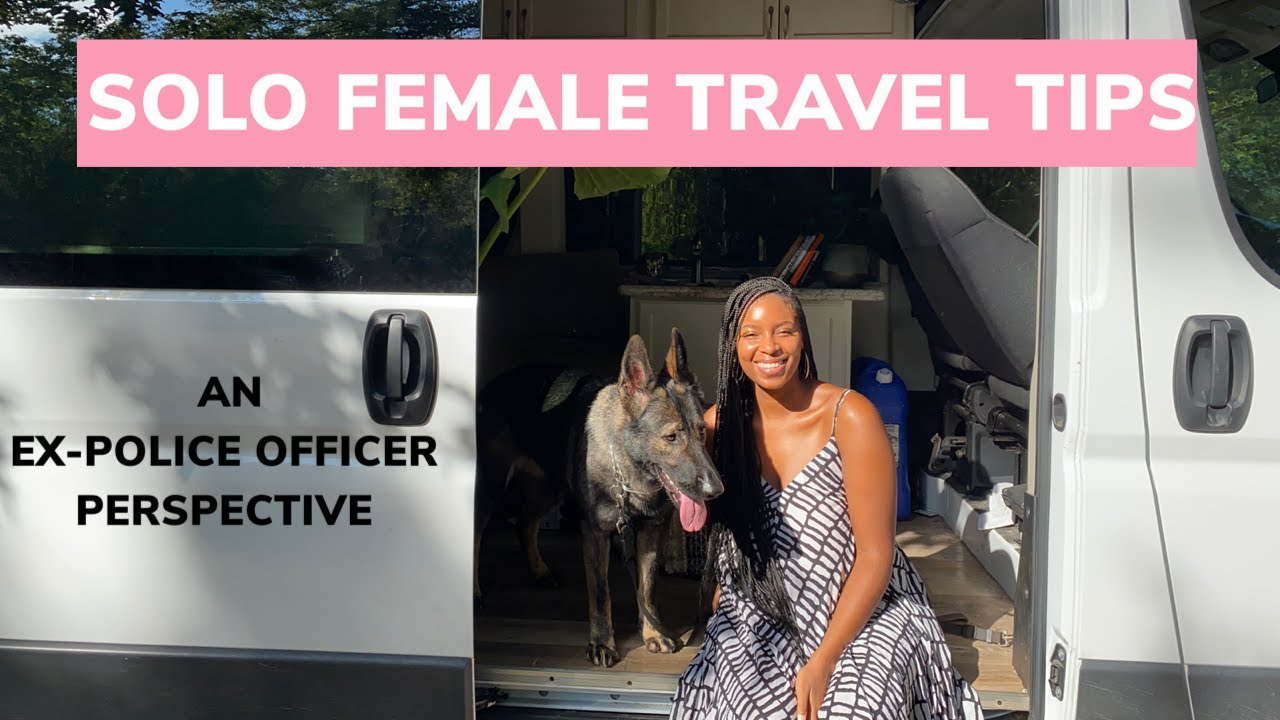 VAN LIFE | Ex-Cop Shares Solo Female Safety Tips