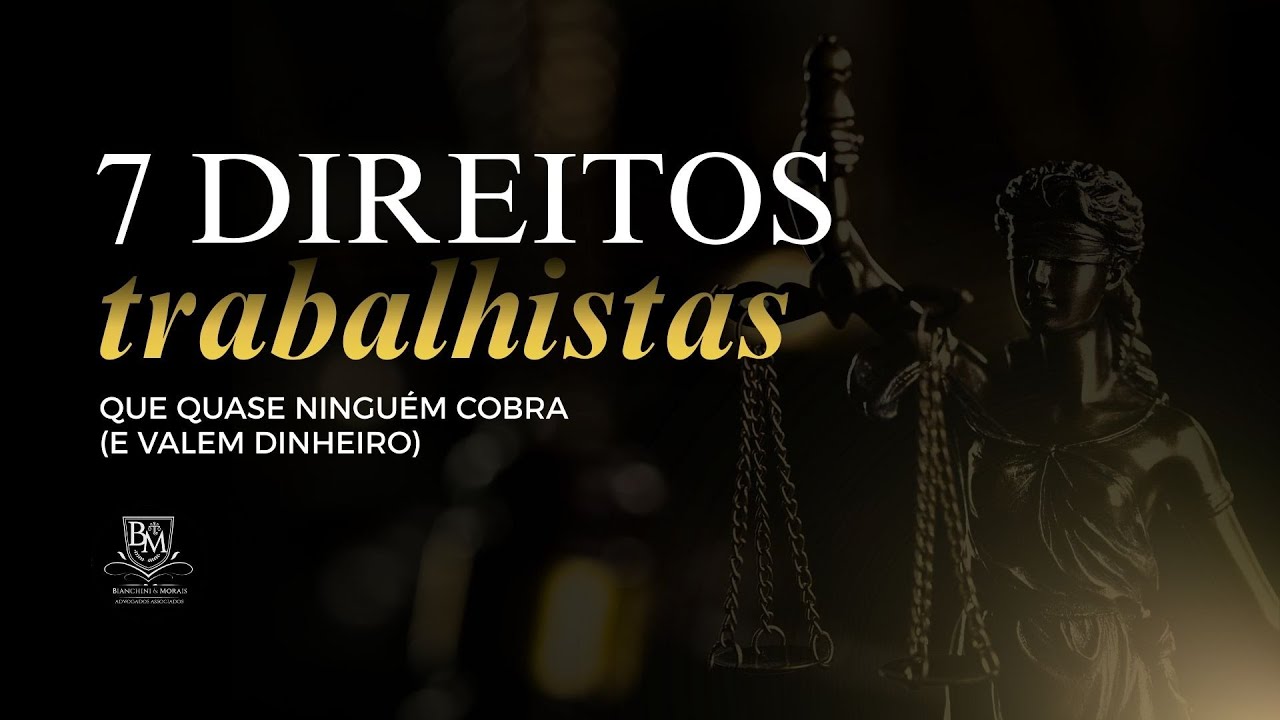 💰 7 DIREITOS TRABALHISTAS QUE QUASE NINGUÉM COBRA (E VALEM MUITO DINHEIRO)