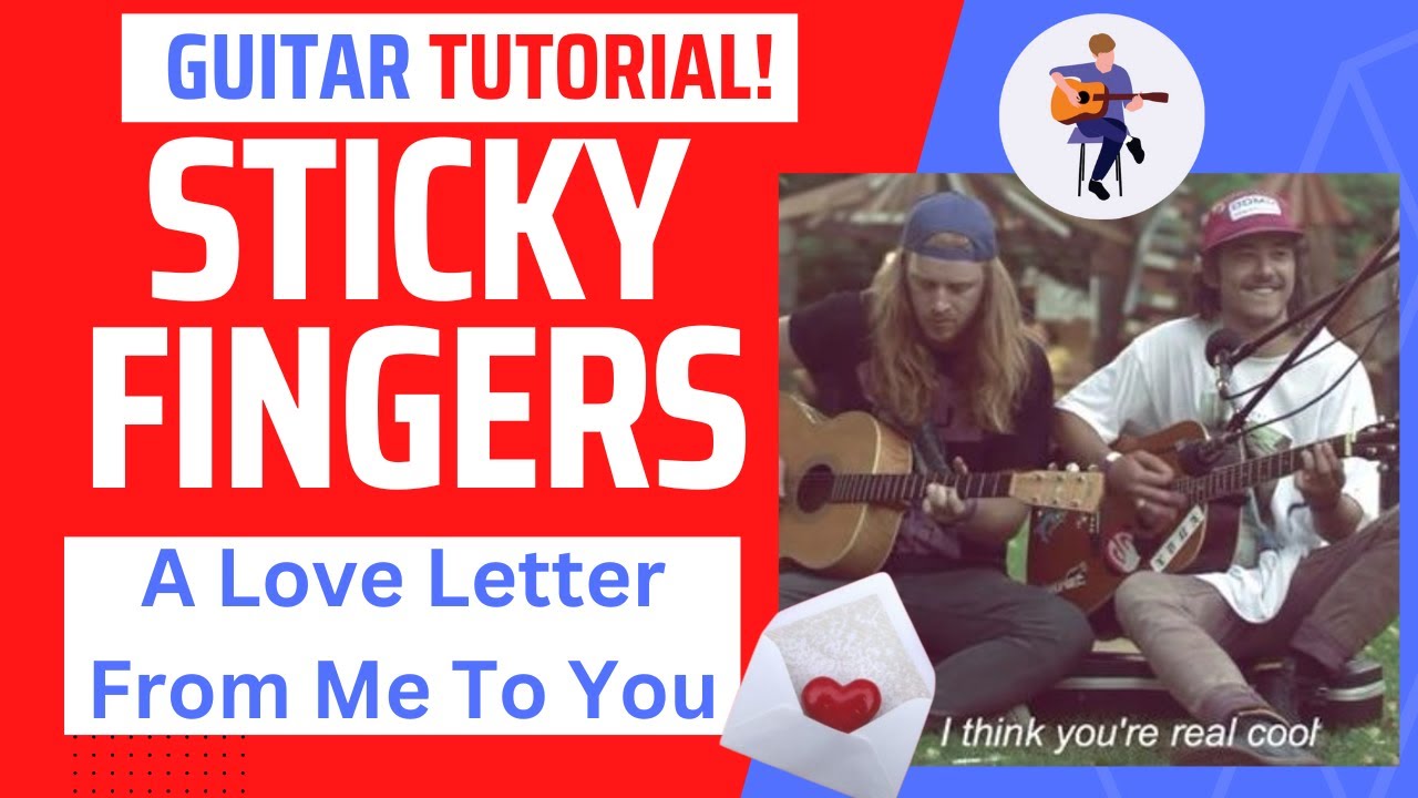 Sticky Fingers guitar tutorial 'A Love Letter From Me To You'