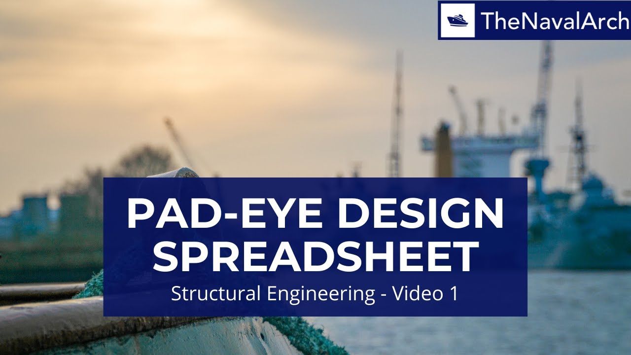 Pad-eye design spreadsheet (www.thenavalarch.com)