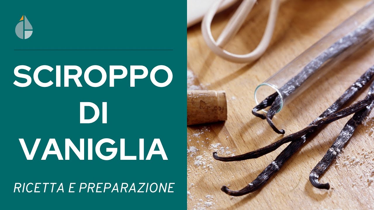 Sciroppo di Vaniglia dalla VANIGLIA ‘FRESCA’
