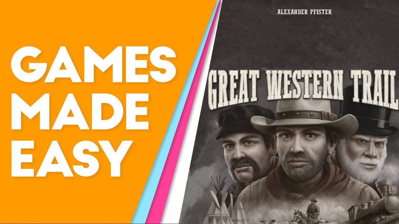 Great Western Trail 1e: How to Play and Tips