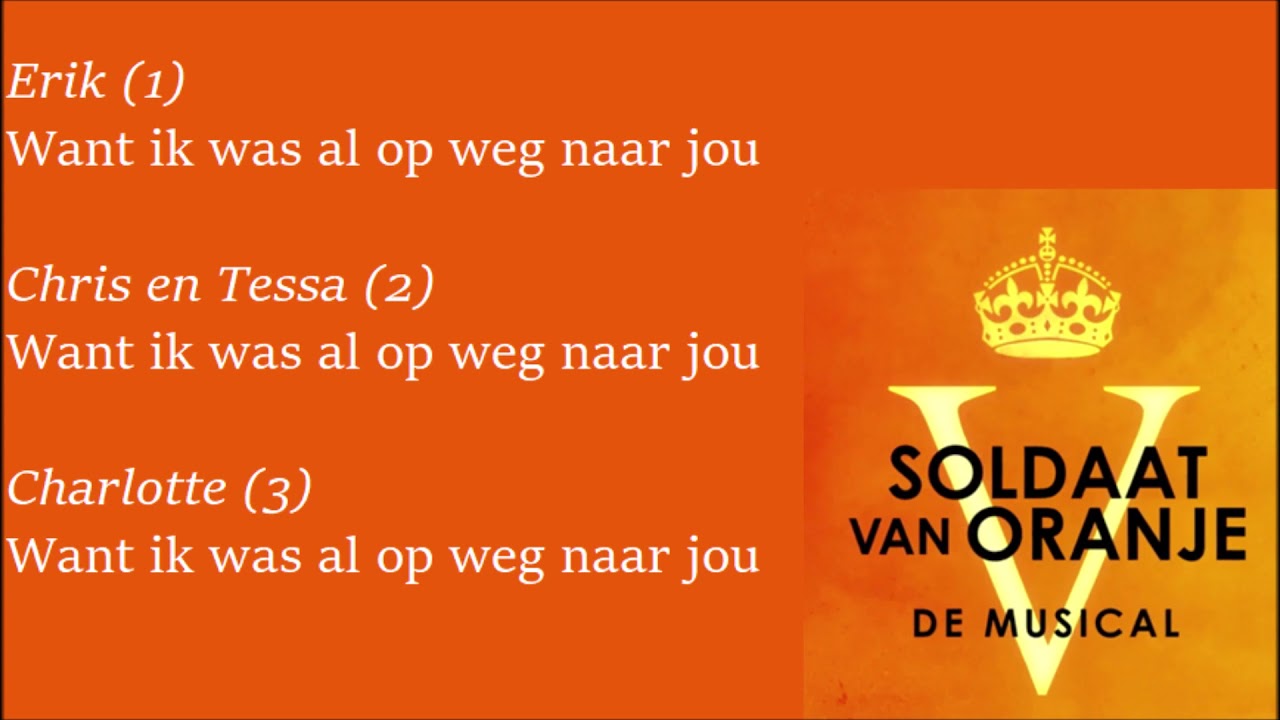 Soldaat van Oranje - Mijn weg naar jou reprise (Lyric video)