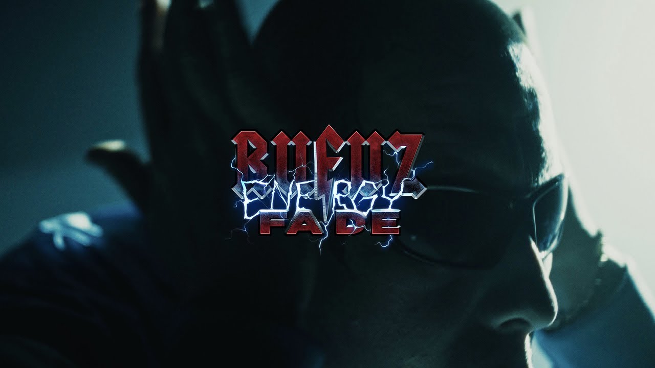 RUFUZ x FADE - ENERGY [Offical Video]