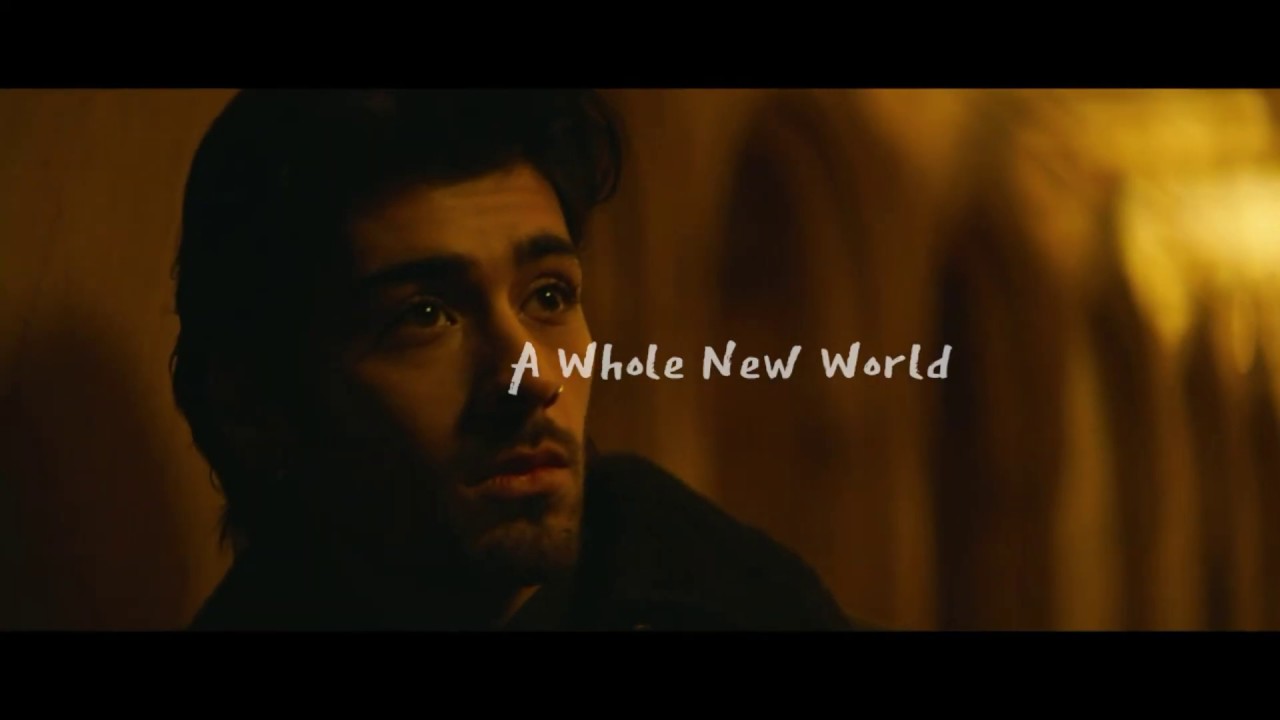 ZAYN, Zhavia Ward - A Whole New World (Lyrics Video) (From 
