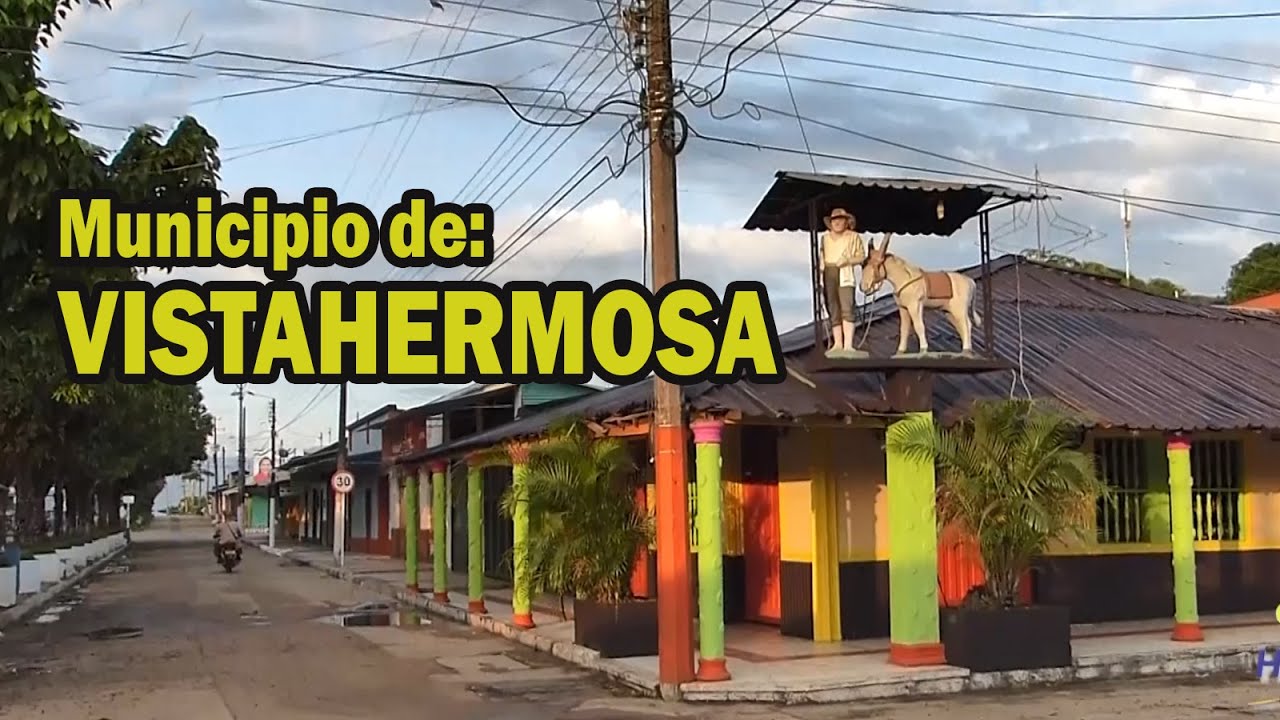 VISTAHERMOSA Municipio del Meta