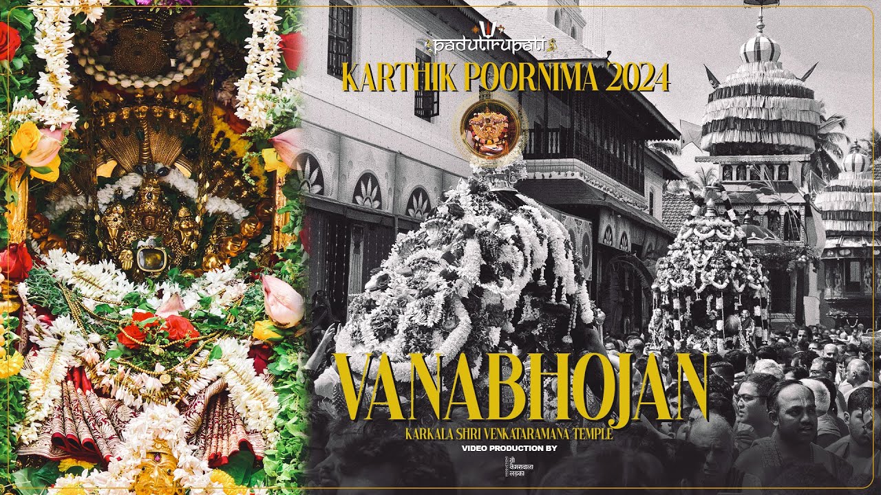 Vanabhojan  | Padutirupati | Karkala Karthik Punnav 2024 | Shri Venkataramana Temple Karkala