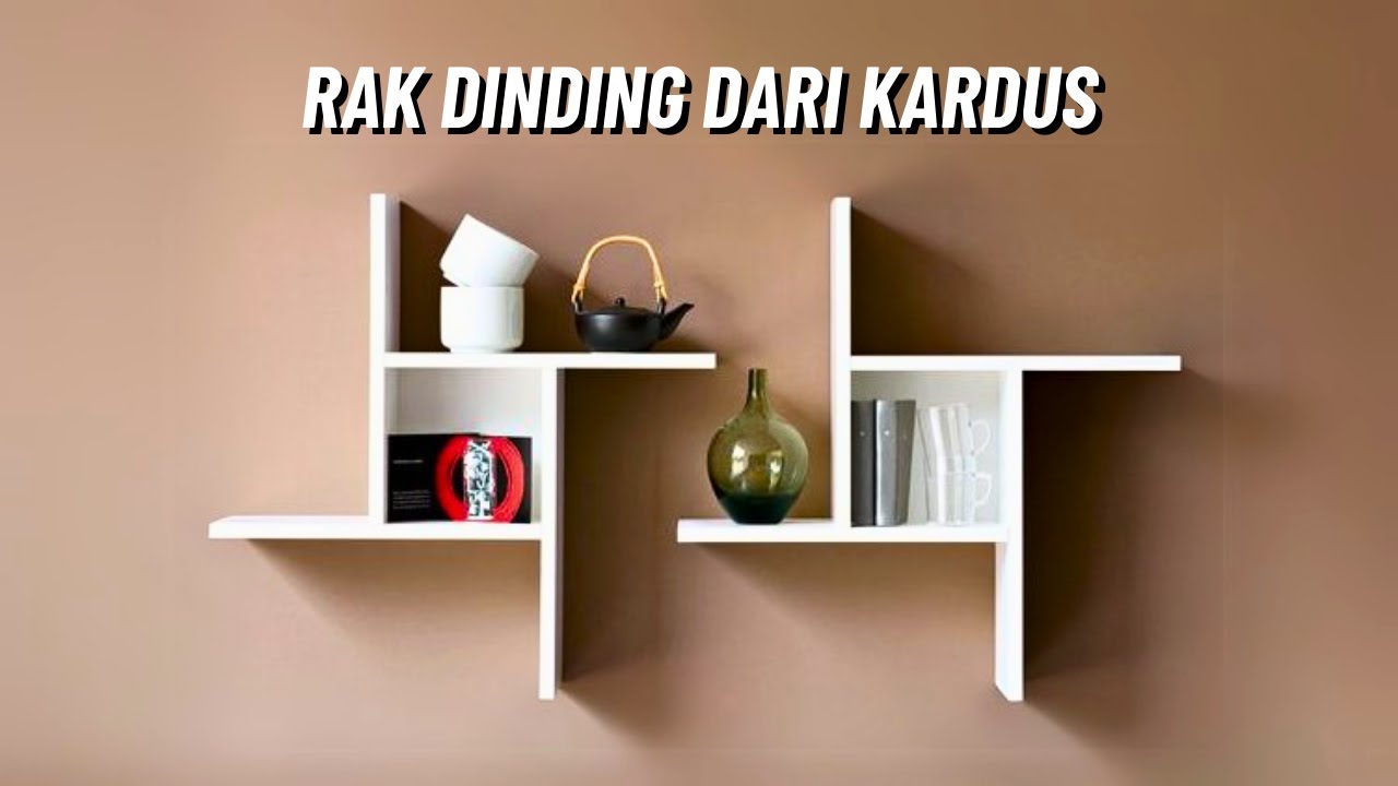 Step-by-Step Membuat Rak Dinding Minimalis dari Kardus Bekas