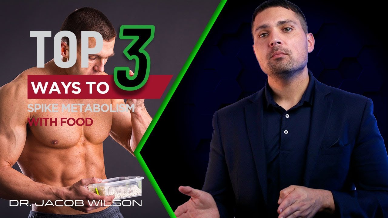 Top 3 Ways To...Spike Your Metabolism With Food