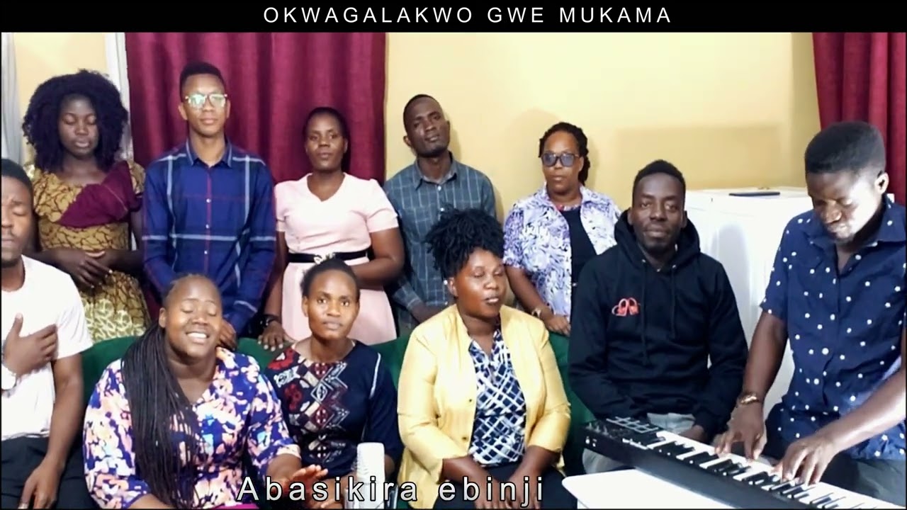 OKWAGALA KWO GWE MUKAMA | LOYAL OATH CHOIR