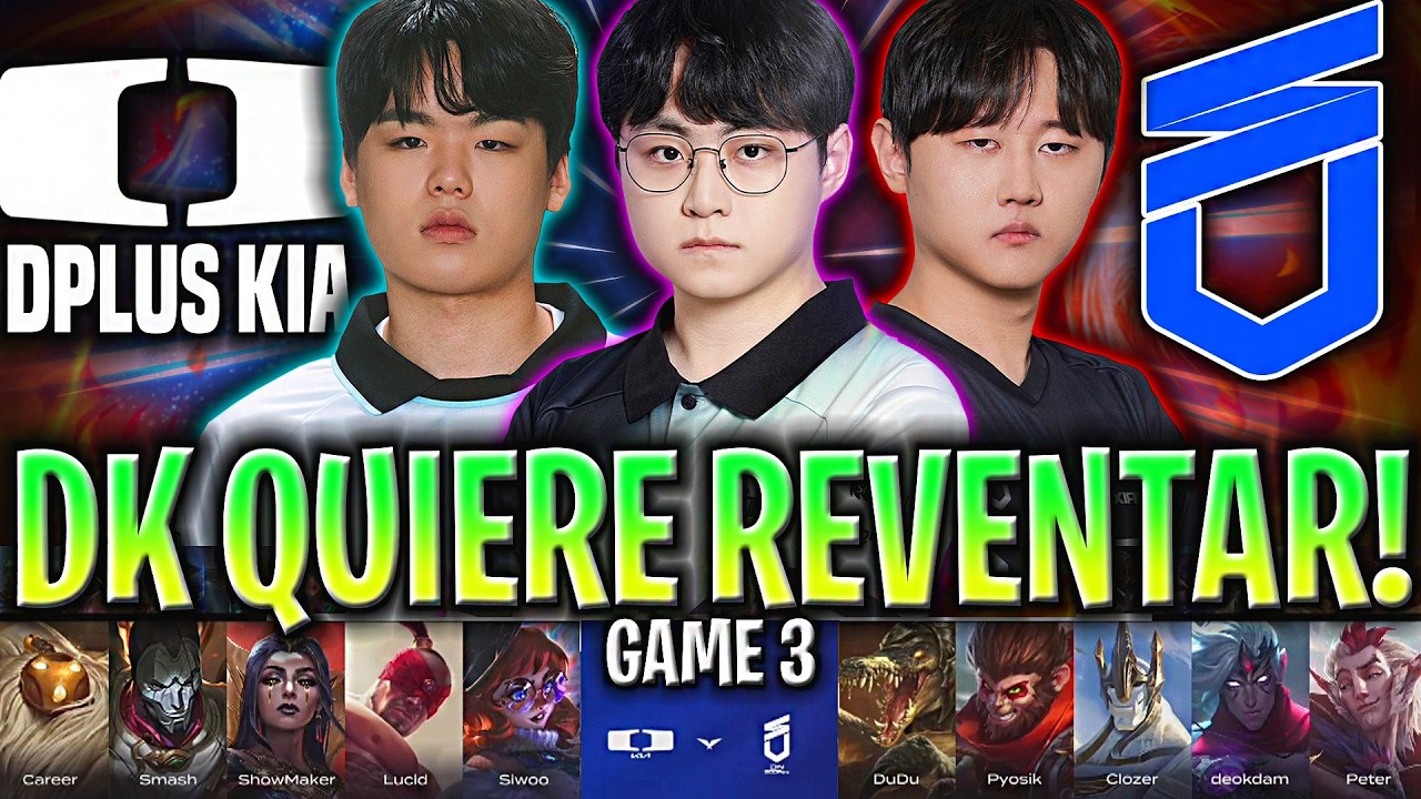 DK QUIERE REVENTAR Y ENFRENTARSE A T1!😱 | DK vs DNS Game 3 LCK CUP PLAYOFFS 2026 en ESPAÑOL