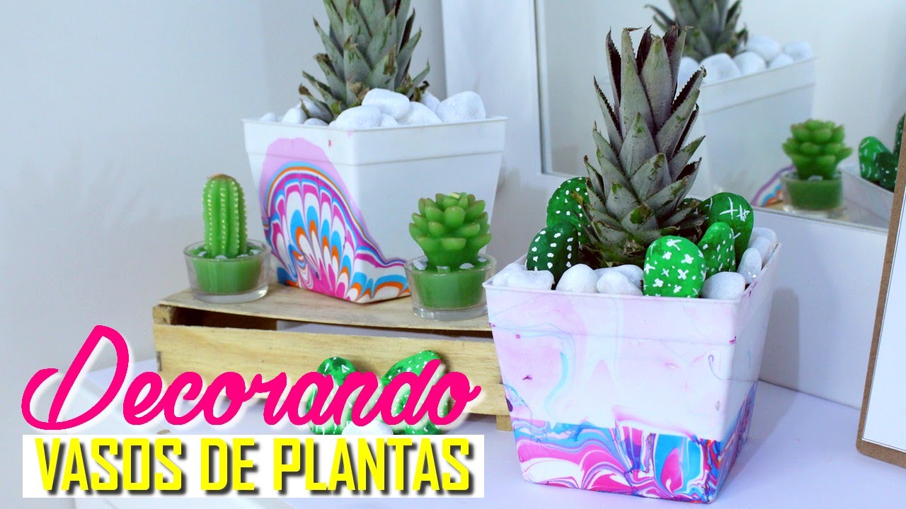 DIY: CUSTOMIZANDO VASOS DE PLANTAS COM ESMALTE + CACTOS DE PEDRAS | Por Lorena Lima
