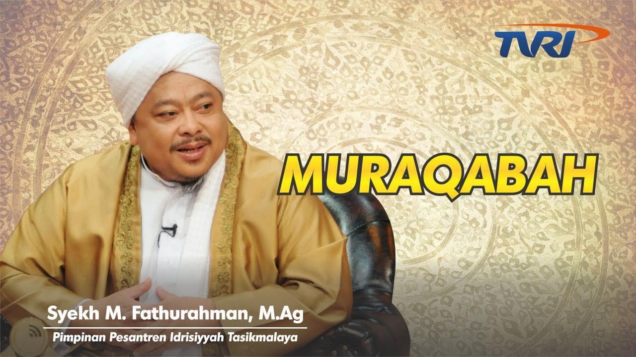 Serambi Islami [10] MURAQABAH | Kajian Tasawuf