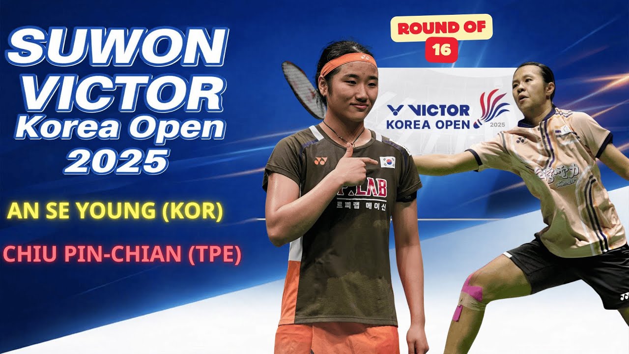 安洗瑩 vs 邱品蒨 | An Se Young vs Chiu Pin-Chian | Korea Open 2025 R16