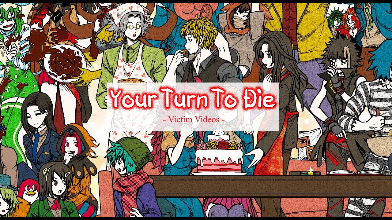 Your Turn To Die - All Victim Videos (Spoilers)