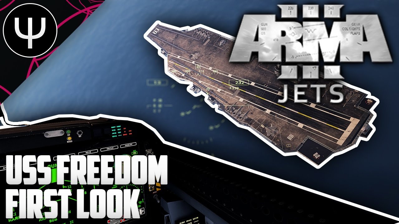 ARMA 3: Jets DLC — USS Freedom Aircraft Carrier First Look!