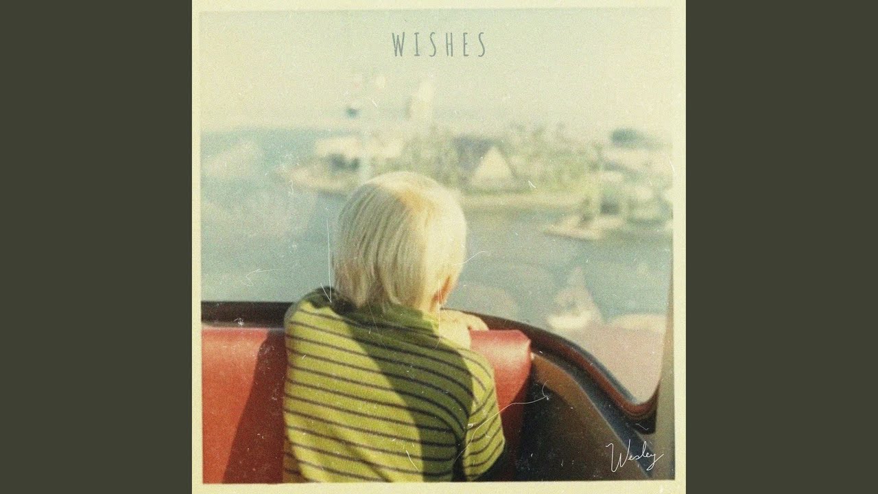 WISHES