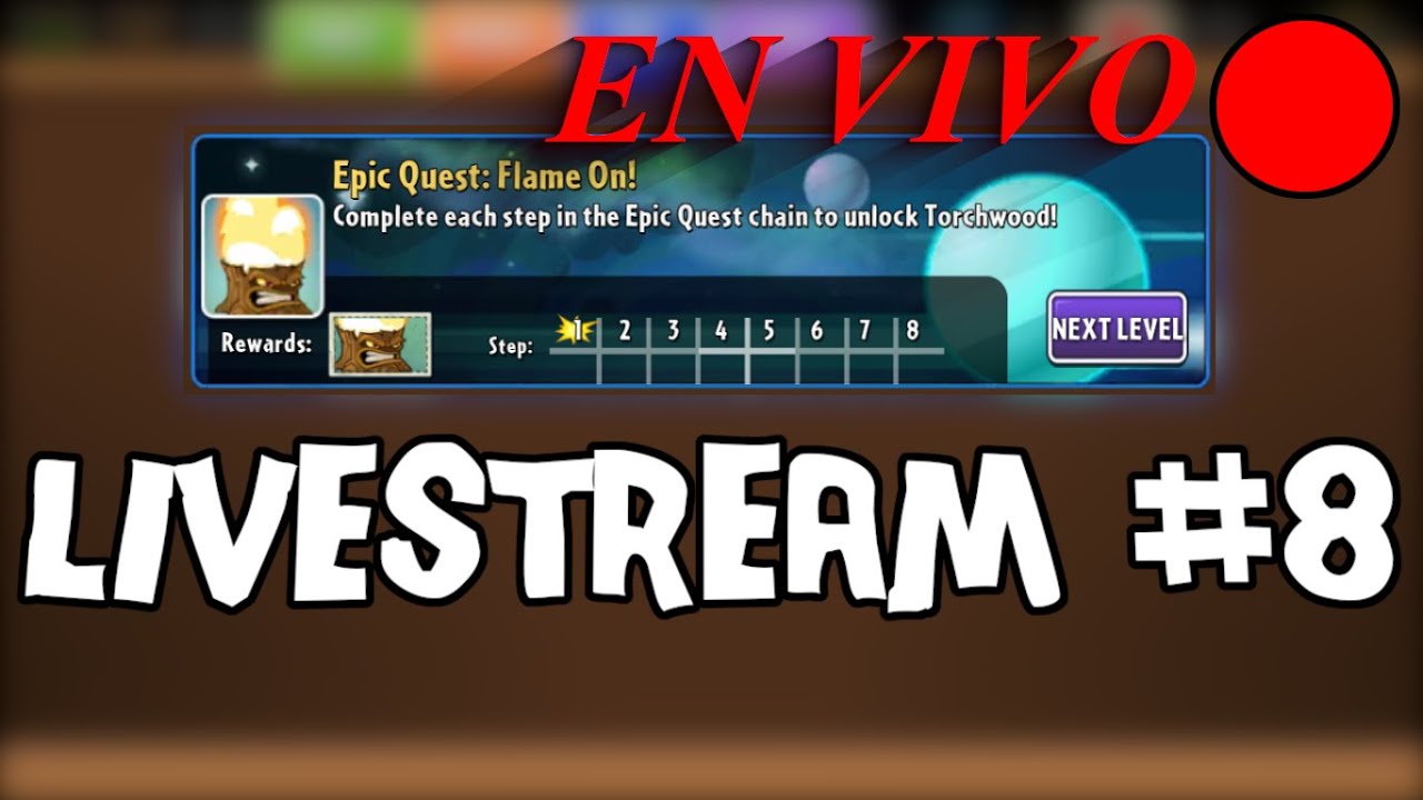 PVZ 2: REFLOURISHED LIVESTREAM #8