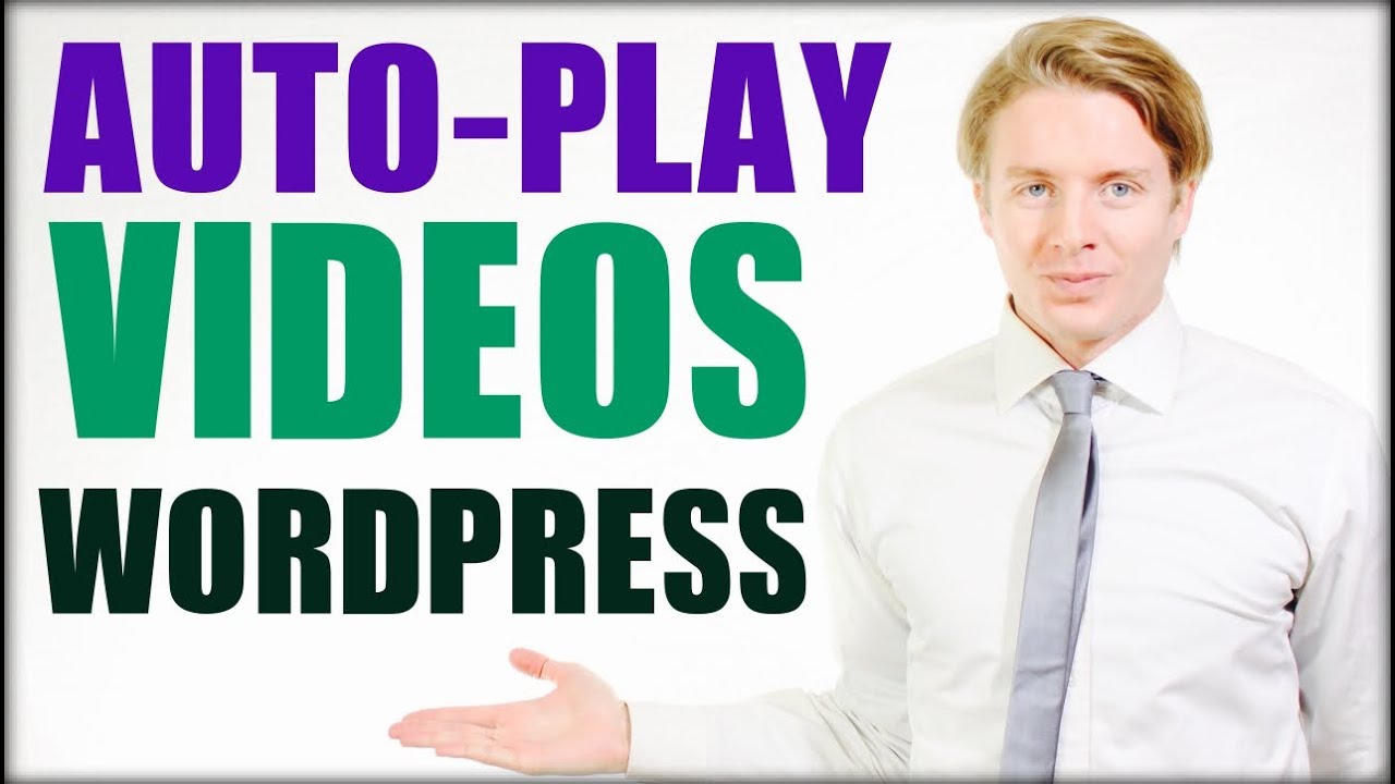How To Autoplay Youtube Videos On Wordpress Website 2016
