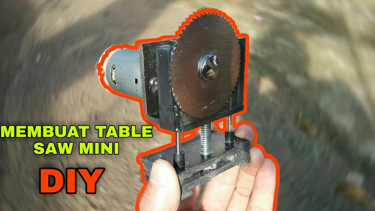 Membuat Table Saw mini 18volt (DIY) dengan bahan seadanya di rumah