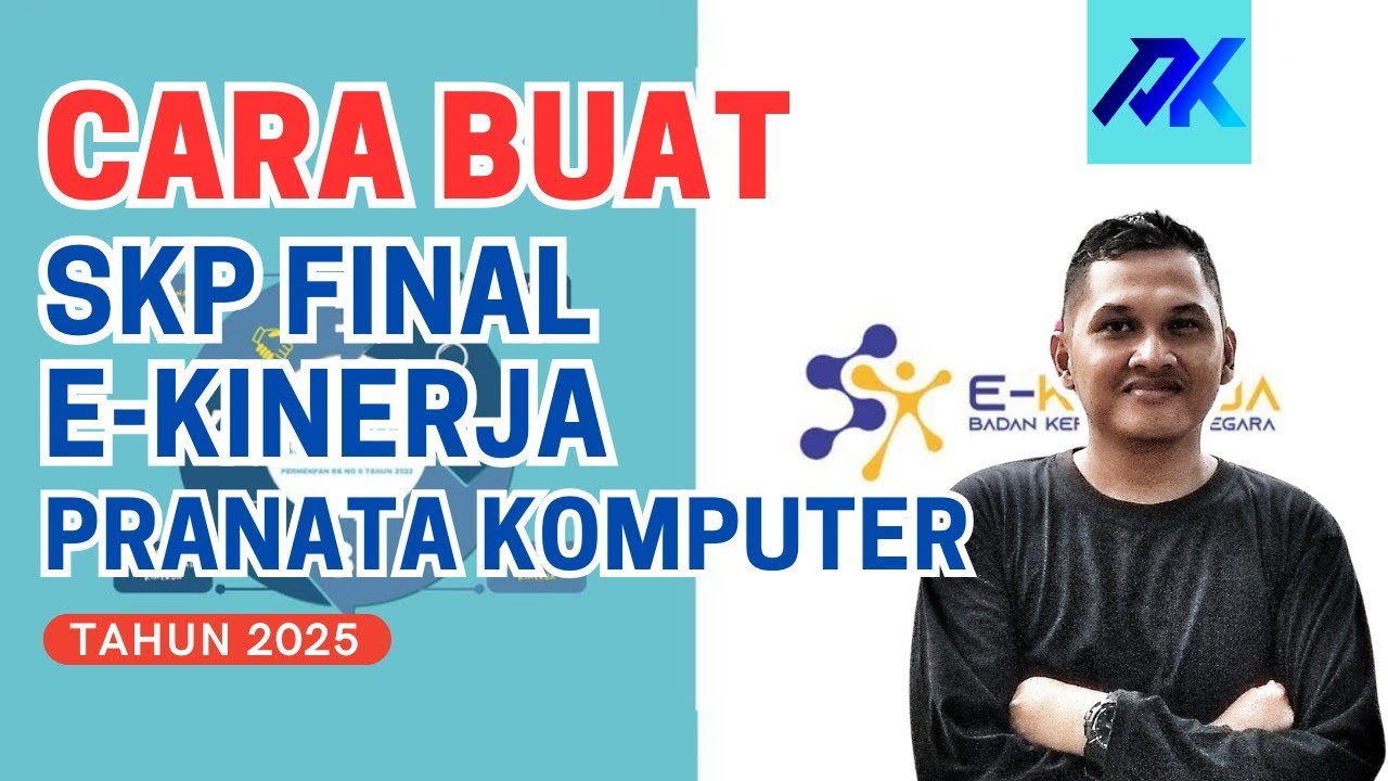 Cara Mudah Buat SKP Final E-Kinerja Pranata Komputer Tahun 2025