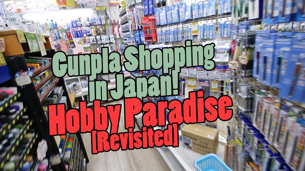 990 - Gunpla Shopping in Japan: Hobby Paradise (Revisited)