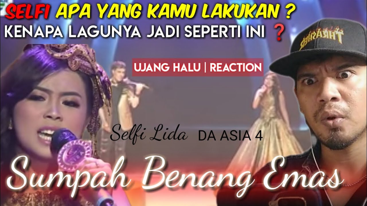 SELFI DA ASIA 4 - SUMPAH BENANG EMAS (ELVY SUKAESIH) | UJANG HALU REACTION