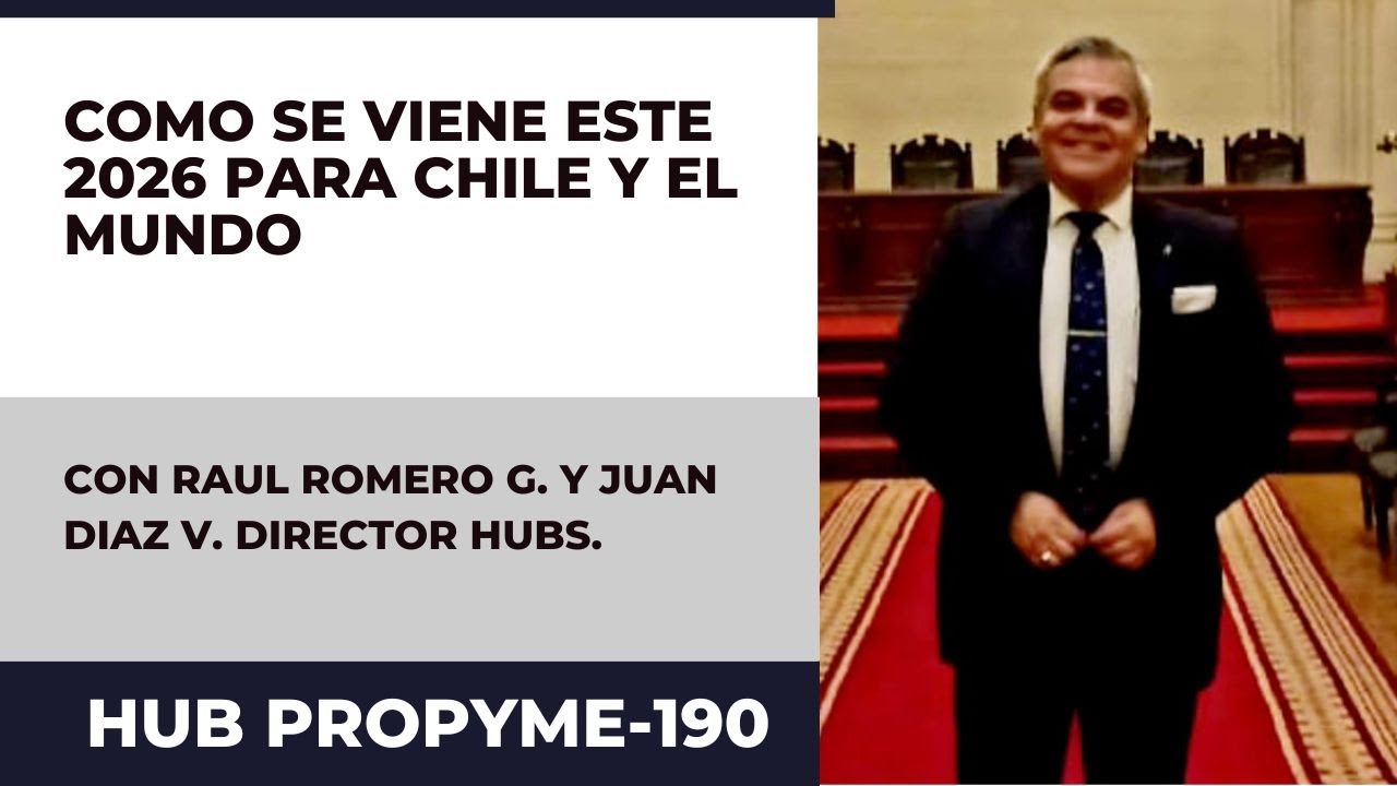 Como se viene este 2026 para Chile y el mundo HPP190 