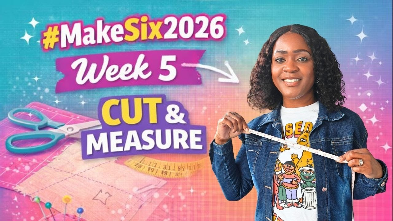 LIVE: #MakeSix2026: Project 1: Measure & Cut | Week 5