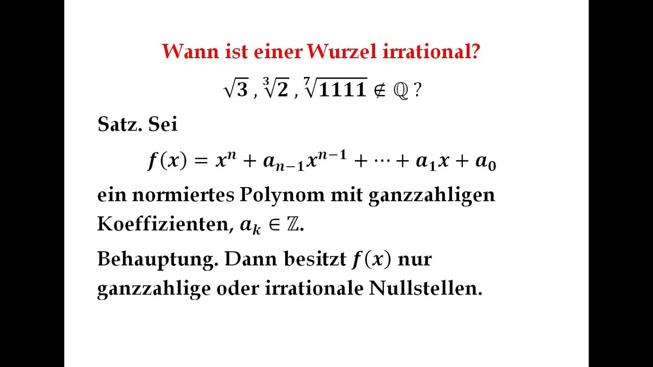 Wann ist eine Wurzel irrational?