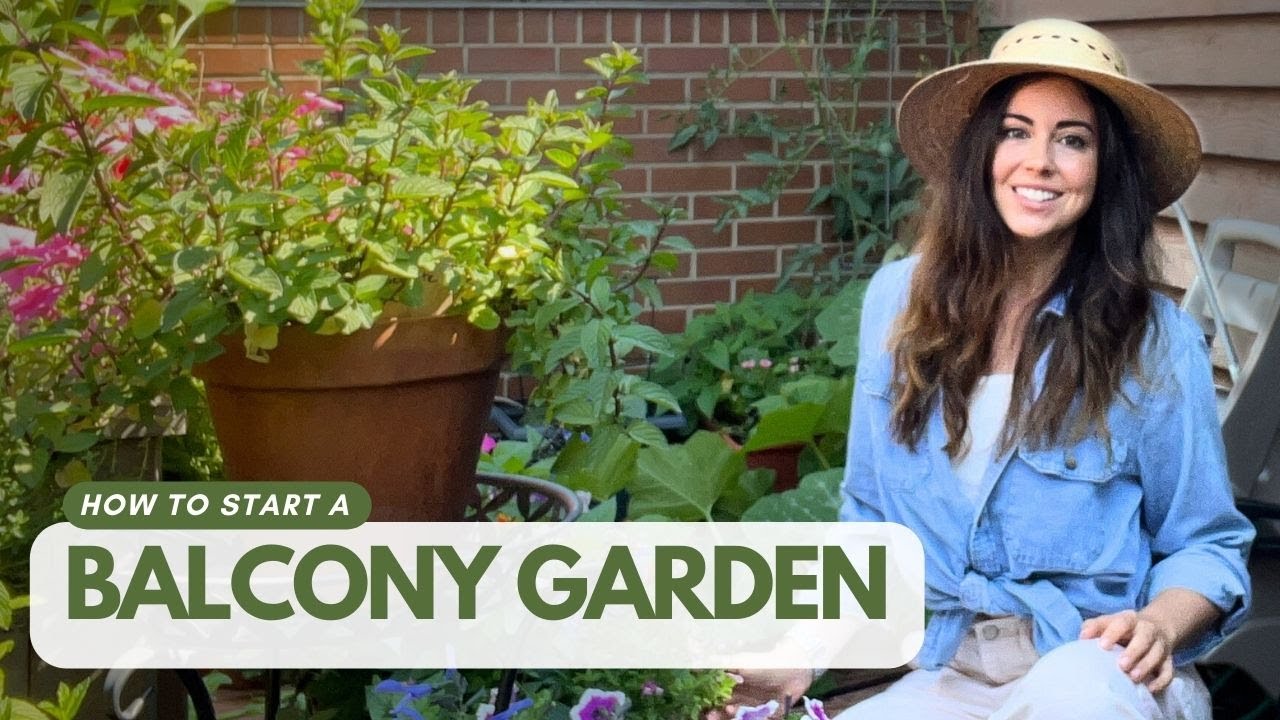 How to Start a Balcony Garden - 4 Key Steps for Beginners