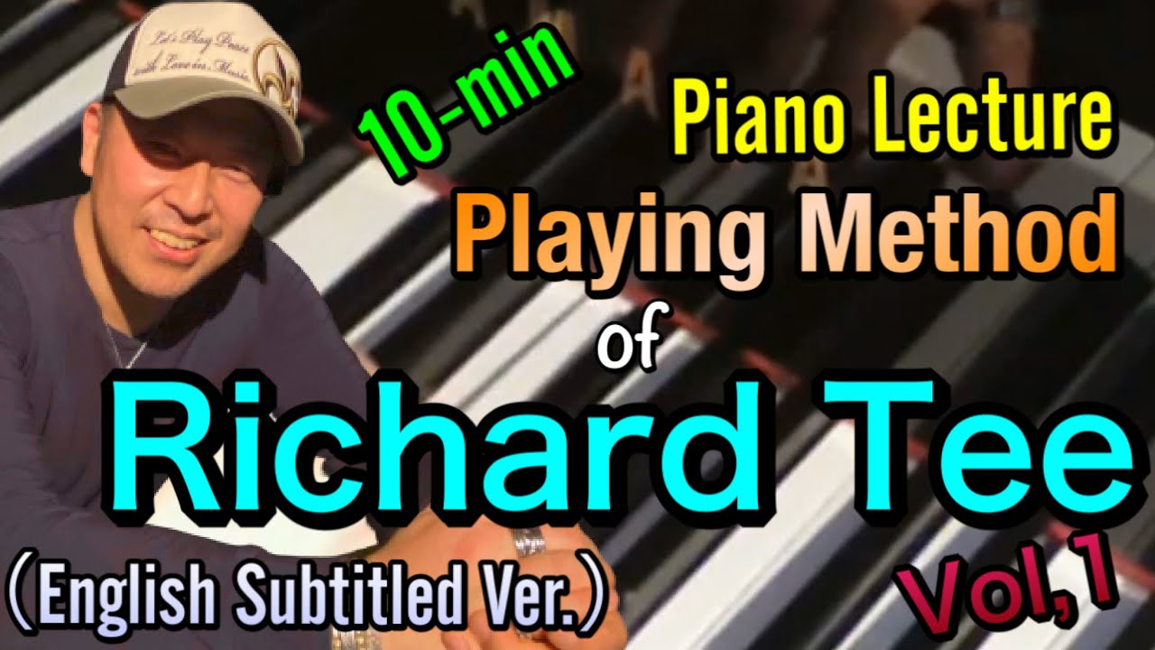 10min Piano Lecture Vol,1 (English subtitled Ver):  Let's try Richard Tee's playing style.