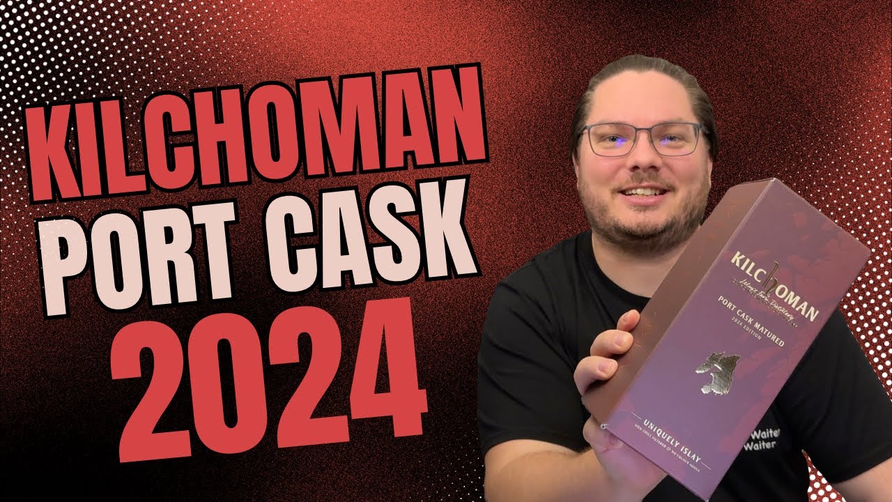 Kilchoman Port Cask Matured 2024 Verkostungsvideo #whiskyvlog #whiskyreview #islaywhisky #kilchoman