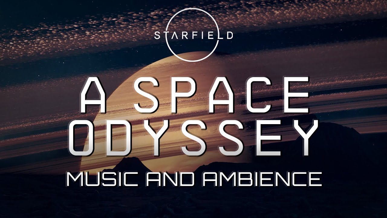Starfield | A Space Odyssey
