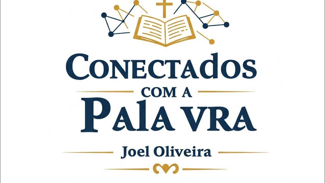 ESTUDO BÍBLICO. CONECTADOS COM A PALAVRA. TEMA: A BONDADE DE DEUS. (06/02/2026). AULA: #005.