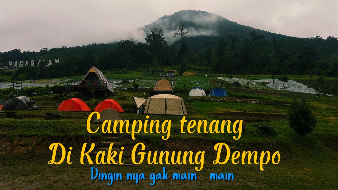 Camping di Kaki Gunung Dempo Pagar Alam | View Indah, Udara dingin, Bikin betah dan Lupa Pulang