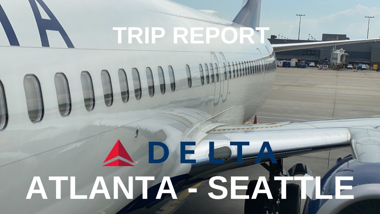 TRIP REPORT | Atlanta (ATL) to Seattle (SEA) | Delta Air Lines | B737-932ER | Comfort+