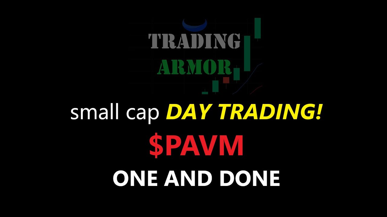 Small Cap Day Trading, Day 6 | $PAVM One and done!?