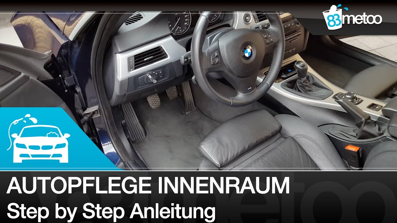 Auto Pflegetipps Innenreinigung - Auto Innenraum Aufbereitung - Autopflege Tipps Innenraum 83metoo
