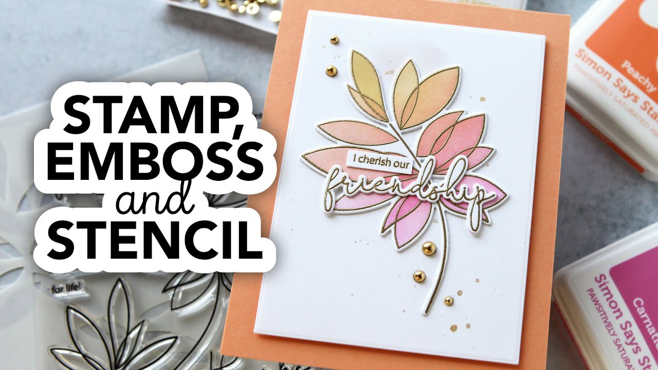 Stamp, Emboss and Stencil… then watch magic ensue… mostly!