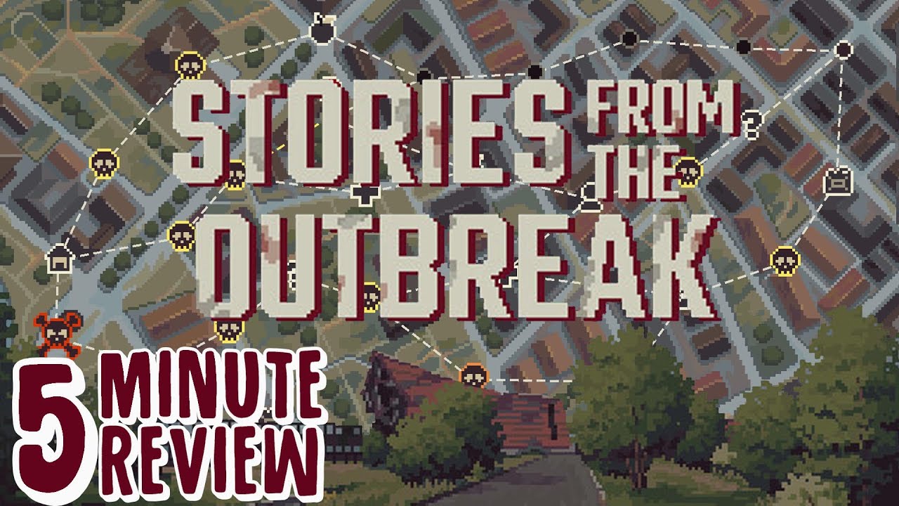Stories From The Outbreak Review | ZOMBIETASIC Turn-Based RPG Roguelike